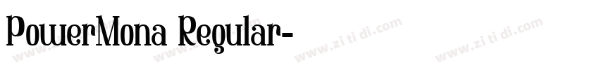 PowerMona Regular字体转换
